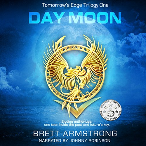 Day Moon: Tomorrow's Edge, Book 1 by Brett Armstrong
