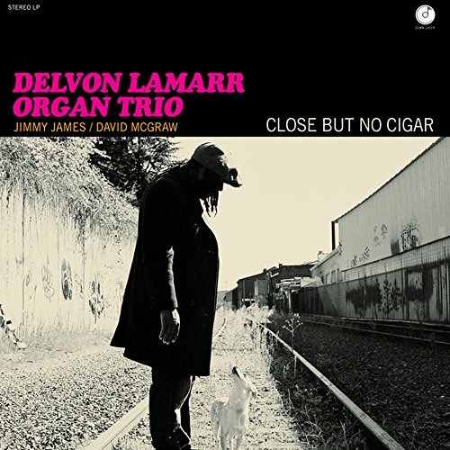 Album art for Close But No Cigar by DELVON ORGAN TRIO LAMARR