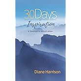 30 Days of Inspiration: A Prophetic Devotional