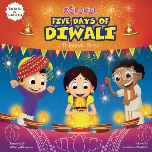 Five Days Of Diwali: English Tamil Bilingual book for kids