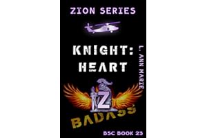 Knight: Heart: BSC West Book 23 (Badass Security Council (BSC))