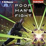 Poor Man's Fight: Poor Man's Fight, Book 1