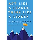 Act Like a Leader, Think Like a Leader
