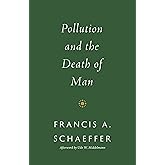 Pollution and the Death of Man