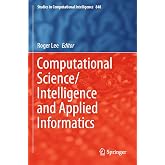 Computational Science/Intelligence and Applied Informatics (Studies in Computational Intelligence, 848)
