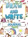 Draw And Write Journal: Writing Drawing Journal For Kids