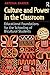 Culture and Power in the Classroom: Educational Foundations for the Schooling of Bicultural Students (Series in Critical Narrative)