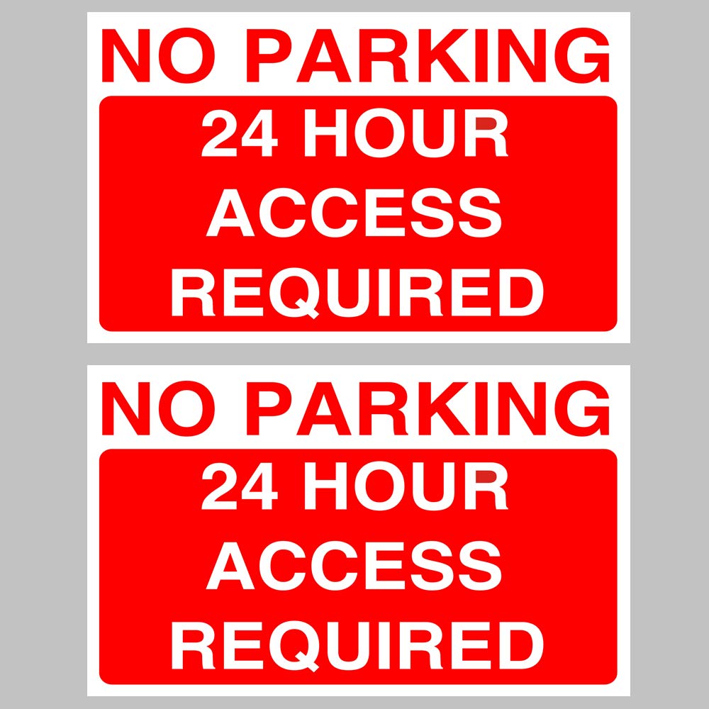 2 x NO PARKING 24 HOUR ACCESS REQUIRED Self Adhesive Sticker Signs 200 mm x 135 mm Approx A5 Size