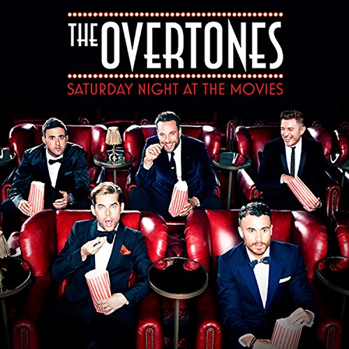 The Overtones - Saturday Night at the Movies Lyrics - Zortam Music