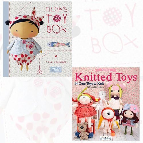 Tilda's Toy Box and Knitted Toys [Paperback] 2 Books Bundle Collection - Sewing patterns for soft toys and more from the magical world of Tilda,14 Cute Toys to Knit