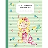 Mermaid Kaia Primary Story Journal Composition Book: Grade Level K-2 Draw and Write, Dotted Midline Creative Picture Notebook Early Childhood to Kindergarten (Fantasy Ocean Watercolor Series)