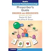 Prescriber's Guide &ndash; Children and Adolescents: Stahl's Essential Psychopharmacology