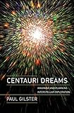 Centauri Dreams: Imagining and Planning Interstellar Exploration