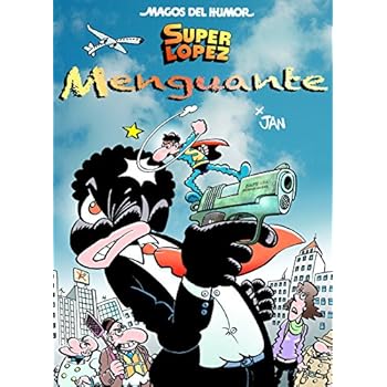 Super López. Menguante - Número 186 (MAGOS DEL HUMOR OTRO) Super López. Menguante - Número 186 (MAGOS DEL HUMOR OTRO)