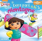 Image de Dora part à la montagne : Mon aventure à lire