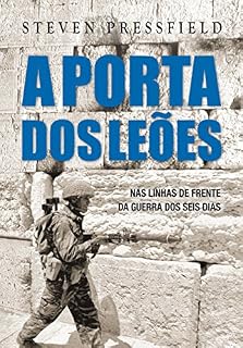 Livro A Porta dos Leões: nas linhas de frente da Guerra dos Seis Dias