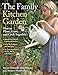The Family Kitchen Garden: How to Plant, Grow, and Cook Together by Karen Liebreich, Jutta Wagner