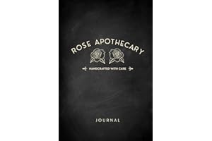 Rose Apothecary LINED Diary Notebook Journal: Ideal for sketching, doodling, and jotting down ideas. Perfect for artists, students, and adults.