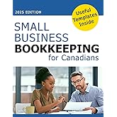 Small Business Bookkeeping Guide for Canadians - Canadian Small Business Bookkeeping - Bookkeeping for Beginners Canadians