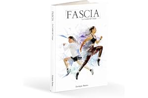 FASCIA: La Unidad del Cuerpo (Spanish Edition)