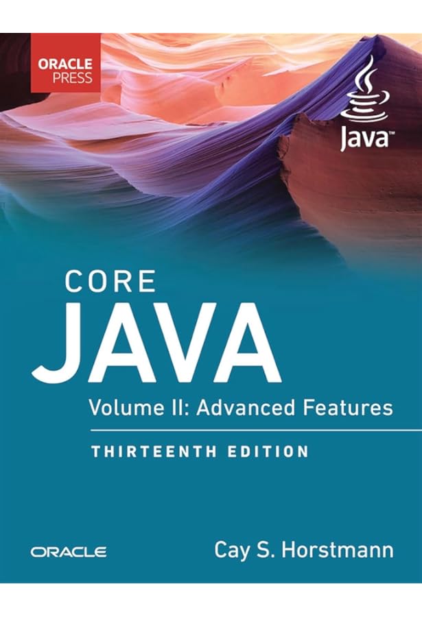 Core Java: Advanced Features, Volume 2 (Oracle Press Java