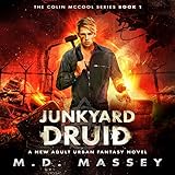 Junkyard Druid: The Colin McCool Paranormal Suspense Series, Book 1 by 