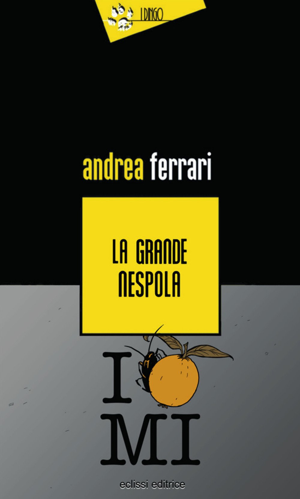 La Grande Nespola - Andrea Ferrari