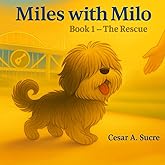 Miles with Milo: The Rescue