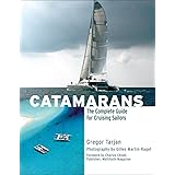 Catamarans: The Complete Guide for Cruising Sailors