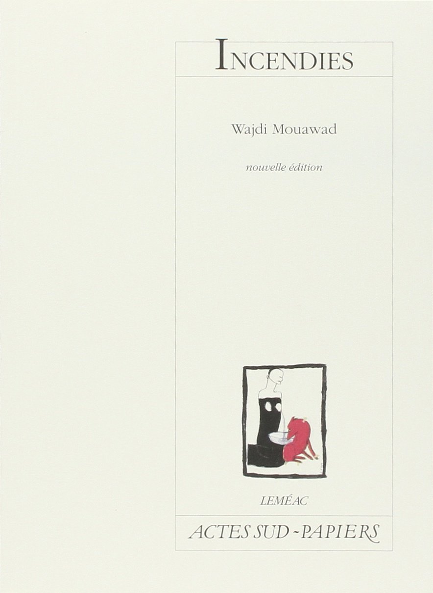 Incendies Actes Sud Papiers Amazon De Mouawad Wajdi Fremdsprachige Bucher