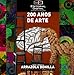200 años de arte (Spanish Edition)