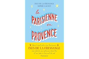 La Parisienne en Provence (French Edition)