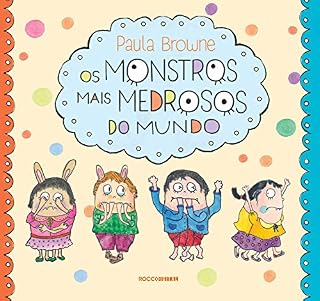 Livro Os monstros mais medrosos