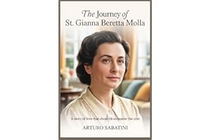 The Journey of St. Gianna Beretta Molla