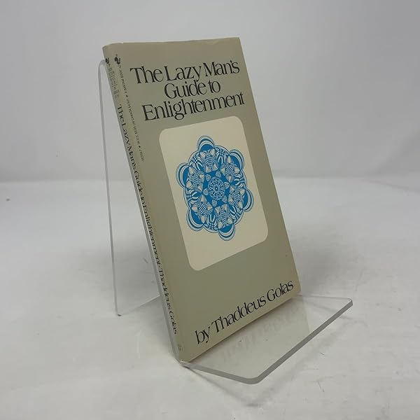 The Lazy Man's Guide to Enlightenment: Golas, Thaddeus: Amazon.com
