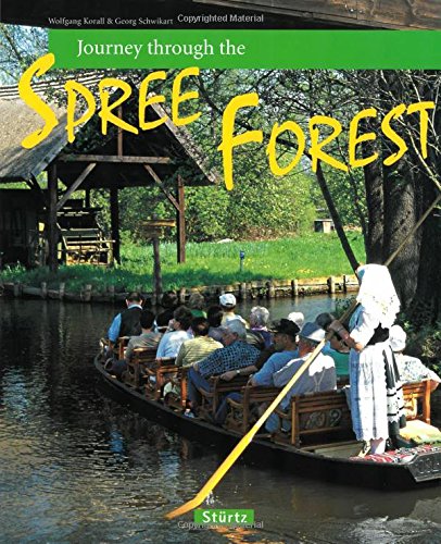 Journey Through the Spree Forest (Journey Through series) by Georg Schwikart