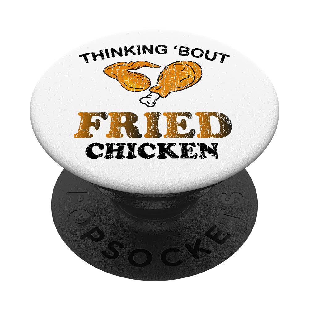 Thinking About Fried Chicken Funny Eater Lover Graphic PopSockets Swappable PopGrip