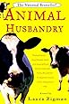 Animal Husbandry: Zigman, Laura: 9780385319034: Amazon.com: Books