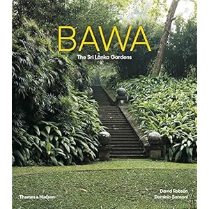 Bawa: The Sri Lanka Gardens