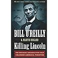 Killing Lincoln: The Shocking Assassination That Changed America Forever (Thorndike Press Large Print Nonfiction Series)