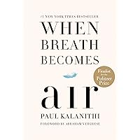 When Breath Becomes Air: Pulitzer Prize Finalist