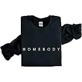 Homebody Sweatshirt, Homebody Crewneck, Gift for Homebody, Gift for Her, Homebody Sweater, Stay Indoor Sweatshirt