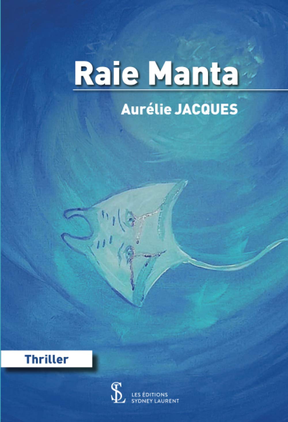 Raie Manta French Edition Jacques Aurelie Amazon Com Books