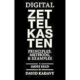 Digital Zettelkasten: Principles, Methods, & Examples