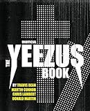 The Yeezus Book by