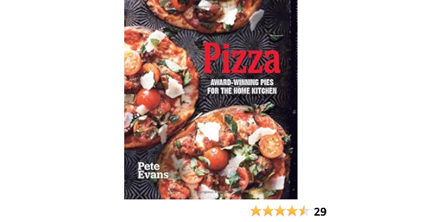 Pizza: Award-Winning Pies for the Home Kitchen: Amazon.es ...