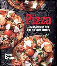 Pizza: Award-Winning Pies for the Home Kitchen: Amazon.es ...