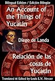 Yucatán at the Time of the Spanish Encounter by Diego Landa, Louis Nevaer