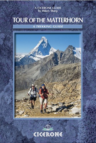 Tour of the Matterhorn: A trekking guide (Cicerone Guides) by Hilary Sharp