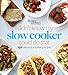 Better Homes and Gardens I Didn't Know My Slow Cooker Could Do That: 150 Delicious, Surprising Recipes (Better Homes and Gardens Cooking)
